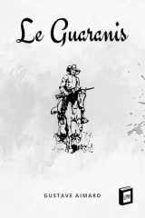 Le Guaranis (French Edition) cover image