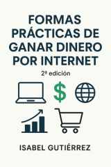 Formas Prácticas de Ganar Dinero por Internet (Spanish Edition) cover image