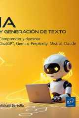 IA y generación de texto: Comprender y dominar ChatGPT, Gemini, Perplexity, Mistral, Claude cover image
