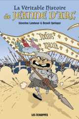 La Véritable Histoire de Jeanne d'arc cover image