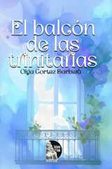 El balcón de las trinitarias (Spanish Edition) cover image