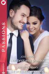 Une brûlante passion - Le serment menacé cover image