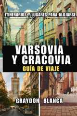 VARSOVIA Y CRACOVIA GUÍA DE VIAJE 2025 (Spanish Edition) cover image