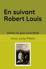 En suivant Robert Louis: édition en gros caractères (French Edition) cover image