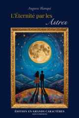 L’Éternité par les Astres: Édition en grands caractères (French Edition) cover image