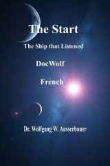 The Ship that Listened -French: The Start (French Edition) cover image