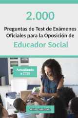 Oposiciones a Educador Social: Preguntas de Test de Exámenes oficiales de Años Anteriores (Spanish Edition) cover image