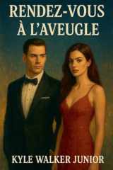 Rendez-vous à l'aveugle (French Edition) cover image
