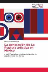 La generación de La Ruptura artística en México (Spanish Edition) cover image