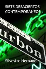 SIETE DESACIERTOS CONTEMPORÁNEOS (Spanish Edition) cover image