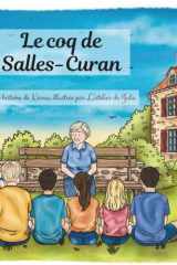 Le coq de Salles-Curan (French Edition) cover image
