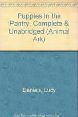 Puppies in the Pantry (Animal Ark Classics #3) cover image