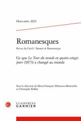 Romanesques: Ce que Le Tour du monde en quatre-vingts jours (1873) a changé au monde (2025) (2025, Hors-série) cover image