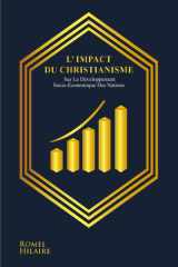 L’impact Du Christianisme: Sur Le Développement Socio-Économique Des Nations (French Edition) cover image