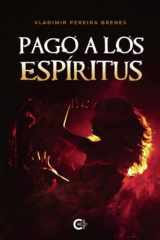 Pago a los espíritus (Spanish Edition) cover image