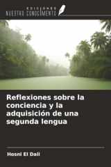 Reflexiones sobre la conciencia y la adquisición de una segunda lengua cover image