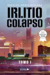 Irlitio Colapso: Tomo I (Spanish Edition) cover image