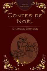 Contes de Noël de Charles Dickens – Édition Collector Prestige Reliée: Un recueil classique intemporel pour toute la famille – Lecture de Noël et cadeau raffiné (French Edition) cover image