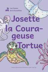 Josette la Courageuse Tortue (Les Contes de la Kazaliline) (French Edition) cover image