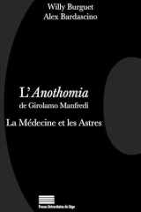 L'ANOTHOMIA DE GIROLAMO MANFREDI : LA MEDECINE ET LES ASTRES cover image