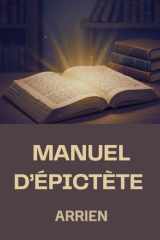 Manuel d’Épictète: Édition pour lecture confortable (French Edition) cover image