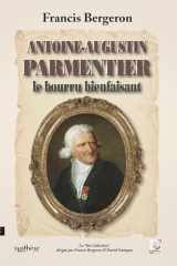 Antoine-Augustin Parmentier le bourru bienfaisant cover image