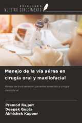 Manejo de la vía aérea en cirugía oral y maxilofacial: Manejo de la vía aérea en pacientes sometidos a cirugía maxilofacial cover image