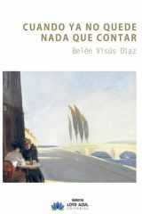 Cuando ya no quede nada que contar cover image