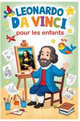 Leonardo da Vinci pour les enfants (French Edition) cover image