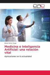 Medicina e Inteligencia Artificial: una relación vital (Spanish Edition) cover image