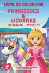 Livre de coloriage pour enfants - Princesses & Licornes: 100 dessins (format A4) pour les petites princesses de 4 à 10 ans (Le royaume des colorieurs) (French Edition) cover image