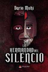 La Hermandad del Silencio (Spanish Edition) cover image