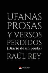 UFANAS PROSAS Y VERSOS PERDIDOS (Diario de un poeta) (Spanish Edition) cover image