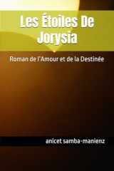 Les Étoiles De Jorysia: Roman de l’Amour et de la Destinée (French Edition) cover image