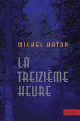 La treizième heure cover image