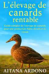 L'élevage porcin pour débutants - Guide complet de l'élevage de canards pour une production fiable d'oeufs et de viande cover image