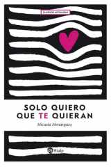 Solo quiero que te quieran cover image