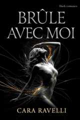 Brûle Avec Moi - La Promesse Qui Nous a Brisés cover image