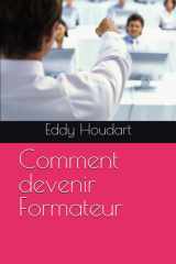 Comment devenir Formateur - par Eddy Houdart cover image