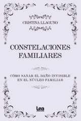 Constelaciones familiares: Cómo sanar el daño invisible en el núcleo familiar cover image