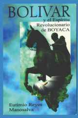 BOLÍVAR y el Espíritu Revolucionario de Boyacá (Spanish Edition) cover image