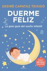 Duerme Feliz. La Gran Guia del Sueño Infantil cover image