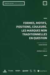 Formes, motifs, positions, couleurs - Les marques non traditionnelles en question cover image