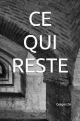 Ce qui Reste (French Edition) cover image