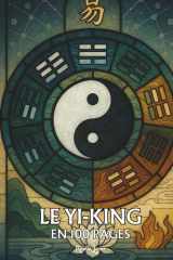 Yi King: Les principes fondamentaux en 100 pages (French Edition) cover image