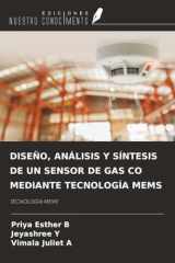 DISEÑO, ANÁLISIS Y SÍNTESIS DE UN SENSOR DE GAS CO MEDIANTE TECNOLOGÍA MEMS: TECNOLOGÍA MEMS cover image