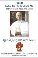 Prier avec le pape Léon XIV - Que la paix soit avec vous ! cover image
