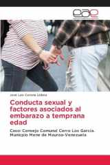 Conducta sexual y factores asociados al embarazo a temprana edad (Spanish Edition) cover image