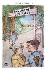 Una liga de cómplices (Spanish Edition) cover image