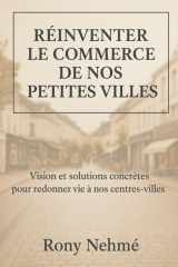 Réinventer le commerce de nos petites villes - Vision et solutions concrètes pour redonner vie à nos centres-villes cover image
